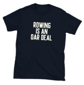 funny rowing t shirt Best gifts for rowers rowing gifts heyprezzie
